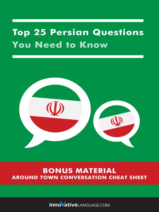 Title details for Top 25 Persian Questions You Need to Know by Innovative Language Learning, LLC - Available